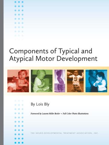 Cover of Components of Typical and Atypical Motor Development